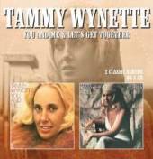 WYNETTE TAMMY  - CD YOU AND ME/LET'S GET..