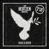 VON HERTZEN BROTHERS  - 2xVINYL WAR IS OVER ..