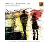 FRANCESCO ALEMANNO 5TET  - CD NEARNESS OF YOU