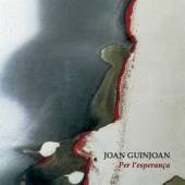 GUINJOAN JOAN  - CD PER L'ESPERANCA