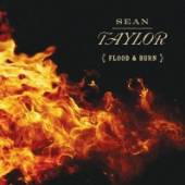 TAYLOR SEAN  - CD FLOOD & BURN
