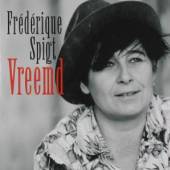 SPIGT FREDERIQUE  - CD VREEMD