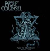 WOLF COUNSEL  - VINYL AGE OF MADNESS..
