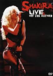 SHAKIRA  - DVD LIVE & OFF THE RECORD