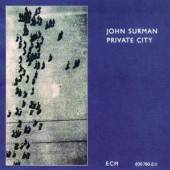 SURMAN JOHN  - CD PRIVATE CITY