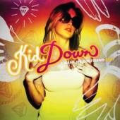 KID DOWN  - CD I WANT MY GIRLFRIEND RICH