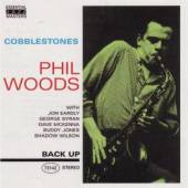 WOODS PHIL  - CD COBBLESTONES