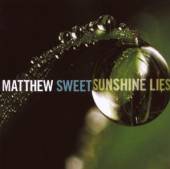 SWEET MATTHEW  - CD SUNSHINE LIES