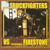 TRUCKFIGHTERS/FIRESTONE  - VINYL FUZZSPLIT OF THE CENTURY [VINYL]