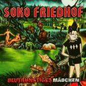 SOKO FRIEDHOF  - CD BLUTRUENSTIGES MAEDCHEN