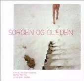 VARIOUS  - CD SORGEN OG GLEDEN