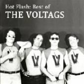VOLTAGS  - CD HOT FLASH: BEST OF THE..