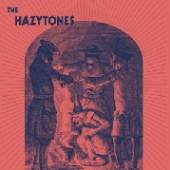 HAZYTONES  - CD HAZYTONES