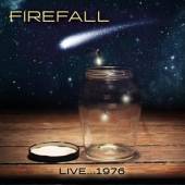 FIREFALL  - CD LIVE...1976