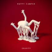 HAPPY CAMPER  - 2xVINYL GRAVITY [VINYL]