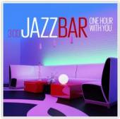  JAZZ BAR - ONE HOUR.. - suprshop.cz