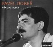 DOBES PAVEL  - CD NECO O LASCE