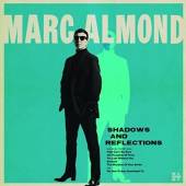 ALMOND MARC  - CD SHADOWS & REFLECTION