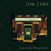 CORA TOM  - CD LIVE AT THE WESTERN FRONT
