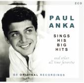 ANKA PAUL  - 2xCD SINGS HIS BIG HITS...