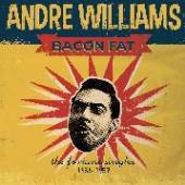WILLIAMS ANDRE  - VINYL BACON FAT: THE FORTUNE.. [VINYL]