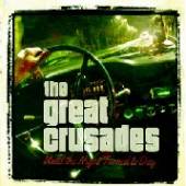 GREAT CRUSADES  - CD UNTIL THE NIGHT TURNED..