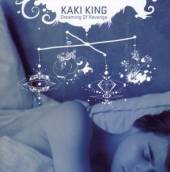 KING KAKI  - CD DREAMING OF REVENGE
