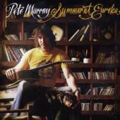 MURRAY PETE  - CD SUMMER AT EUREKA