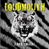 LOUDMOUTH  - CD EASY TIGER