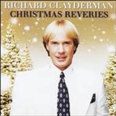 CLAYDERMAN RICHARD  - CD CHRISTMAS REVERIES