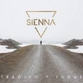 SIENNA  - CD TRAGICO Y FUGAZ