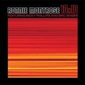 MONTROSE RONNIE  - CD 10 X 10 2017