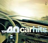 VARIOUS  - CD TOP 40 - CAR HITS -DIGI-