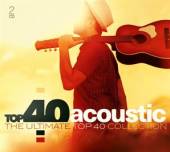 VARIOUS  - CD TOP 40 - ACOUSTIC -DIGI-