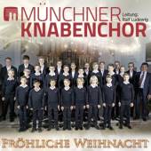 MUNCHNER KNABENCHOR  - CD FROHLICHE WEIHNACHT