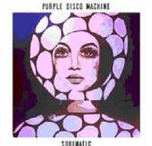 PURLPLE DISCO MACHINE  - CD SOULMATIC