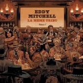 MITCHELL EDDY  - CD LA MEME TRIBU