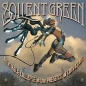 SOILENT GREEN  - CD INEVITABLE COLLAPSE IN