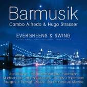 COMBO ALFREDO & STRASSER HUGO  - CD BARMUSIK,EVERGREENS & SWING