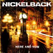 NICKELBACK  - VINYL HERE AND NOW [VINYL]