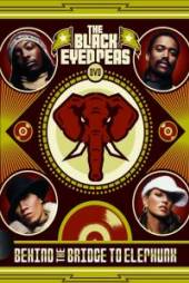 BLACK EYED PEAS  - DVD BEHIND THE BRIDGE TO ELEPHUNK