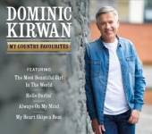 KIRWAN DOMINIC  - CD MY COUNTRY FAVOURITES