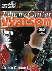 WATSON JOHNNY -GUITAR-  - 2xCD+DVD NORTH SEA JAZZ.. -DVD+CD-