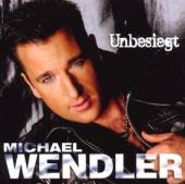 WENDLER MICHAEL  - CD UNBESIEGT