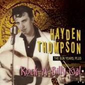 THOMPSON HAYDEN  - CD ROCK-A-BILLY GAL -SUN..