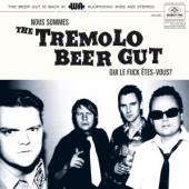 TREMOLO BEER GUT  - CD NOUS SOMMES THE TREMOLO..