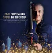 SPORCL PAVEL  - CD Christmas On The Blue Violin