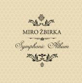 ZBIRKA MIROSLAV  - VINYL SYMPHONIC ALBUM [VINYL]