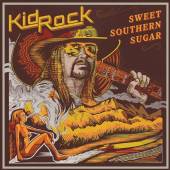 KID ROCK  - CD SWEET SOUTHERN SUGAR