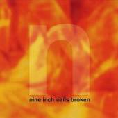 NINE INCH NAILS  - VINYL BROKEN -HQ- [VINYL]